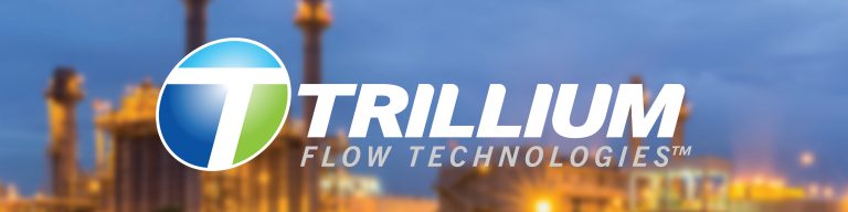 Weir Flow Control Becomes Trillium Flow Technologies Following Sale Completion to First Reserve